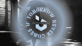 If Tomorrow Never Comes Bitshakerz Remix [upl. by Inanaup244]