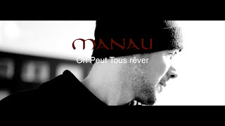 Manau  On Peut Tous Rêver Clip Officiel [upl. by Eusadnilem974]