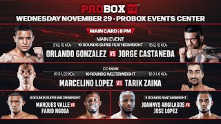 Live on ProboxTV Orlando Gonzalez VS Jorge Castaneda [upl. by Aittam]