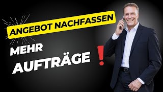 Ohne Druck am Ball bleiben Telefonisches Nachfassen für ein erfolgreiches Angebot [upl. by Eltsirhc516]