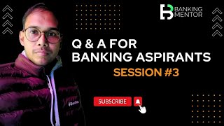 Banking Aspirants QampA Session 2 Your Top Questions Answered [upl. by Mosora]