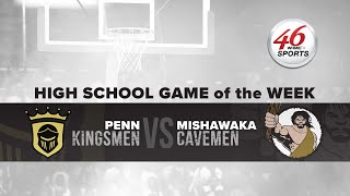 Penn Kingsman v Mishawaka Cavemen Basketball  February 20 2024 [upl. by Ennahtur]