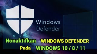 CARA NONAKTIFKAN WINDOWS DEFENDER [upl. by Akinnej360]