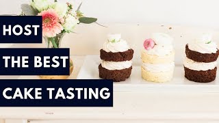 How to Host A Cake Tasting [upl. by Eula]