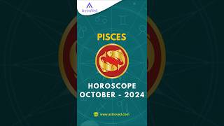 Pisces October 2024 Monthly Horoscope Predictions  October 2024 Horoscope  shortsfeed [upl. by Charline]