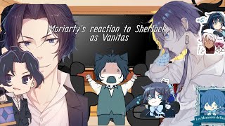 Moriartys reaction to Sherlock as Vanitas [upl. by Burman778]