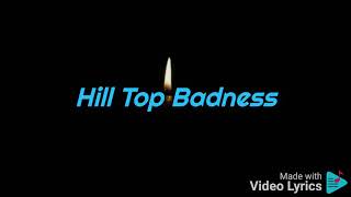 Chronic Law Hilltop Badness Lyrics [upl. by Ennyletak]