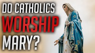 Do Catholics worship Mary [upl. by Ardnusal]