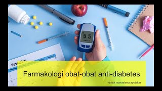 Farmakologi obatobat untuk diabetes mellitus [upl. by Ardnuaek]