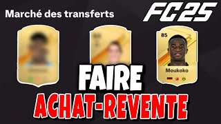 Comment Faire de lACHAT REVENTE sur EA FC 25 Nouvelle Stratégie [upl. by Eeral958]