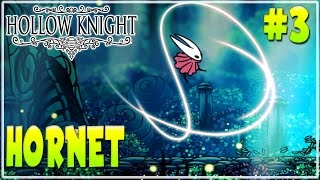 3 HOLLOW KNIGHT WALKTHROUGH GAMEPLAY  HORNET  Furo Full Game HD [upl. by Klinger]