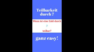 ⚡️ Teilbarkeit durch 7  Shorts  ObachtMathe [upl. by Robinetta149]