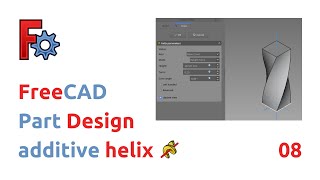 freecad  part design  additive helix [upl. by Switzer]