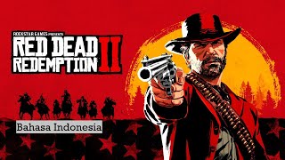 Storyline amp Gameplay RDR II Chapter 2 quotADEGAN PASTORAL AMERIKAquot Bahasa Indonesia [upl. by Fedak]