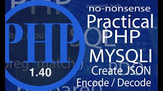 Advance PHP  MySqli  Create JSON File  video 40 [upl. by Rednas]