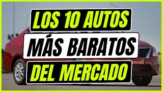 Los 10 autos MÁS BARATOS que DEBES COMPRAR  Rodrigo de Motoren [upl. by Llyrrad]