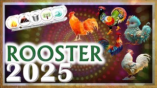 ✪ Rooster Horoscope 2025  Fire Earth Metal Water Wood [upl. by Ventre]