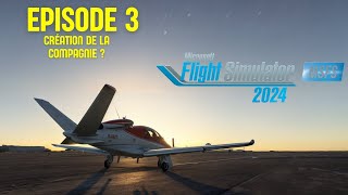 3 LETS GO LA COMPAGNIE AERIENNE  MFS24 [upl. by Lavona769]