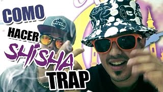 COMO HACER SHISHA  HOOKAH  CACHIMBA TRAP [upl. by Cohn120]