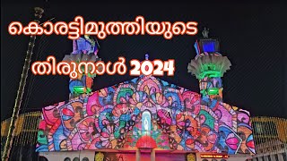 KORATTY MUTHY FESTIVAL 2024 [upl. by Fernas]