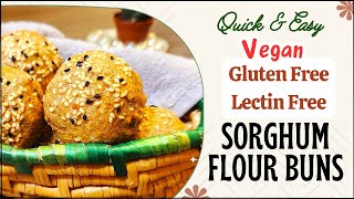 Soft Vegan Sorghum Flour Bun Gluten amp Lectin Free Bun  How to Make Sorghum Flour  Jowar Bread [upl. by Drake]