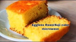 Eggless ravasuji cake in microwave\soft amp tasty\रवा केक बनाइए माइक्रोवेव में बहुत ही आसन तरीके से [upl. by Publias318]