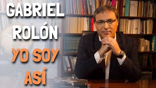 Gabriel Rolón  Yo soy ASÍ [upl. by Hutner]