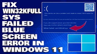 How To Fix Win32kfullsys Failed Blue Screen Error in Windows 1110 Solution [upl. by Antonella]