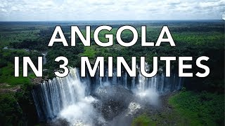 Angola in 3 Minutes [upl. by Wilmette]