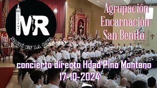 Concierto de la Encarnación de San Benito en la Hdad de Pino Montanostá en directo [upl. by Abdu192]