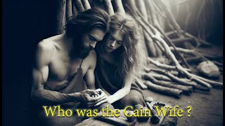 Cains mysterious wife in the Bible [upl. by Haliak]