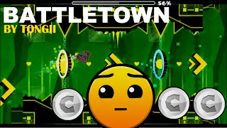 Battletown by Tongii 3 coins Geometry Dash [upl. by Engedi194]