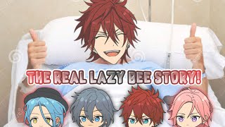 THE REAL ENSEMBLE STARS LAZY BEE STORY [upl. by Savick968]