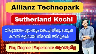 Technopark jobs 🔥 Experience ആവശ്യമില്ല  Sutherland Kochi jobs Allianz technopark jobs  Jobhunter [upl. by Eidoj65]