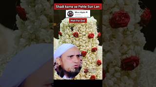 Dulha Banne Se Pehle Sun Len Mufti Tariq Masood shorts viral trending muftitariqmasood [upl. by Gervais763]