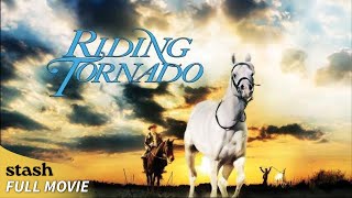 Riding Tornado  Drama  Full Movie  Horse Riding [upl. by Fusuy274]