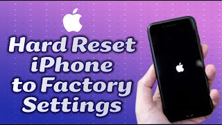 How to Hard Reset iPhone to Factory Settings [upl. by Wooldridge]