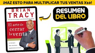 ✅ ¡Haz ESTO para VENDER MÁS – El Arte de Cerrar la Venta  RESUMEN y ANÁLISIS [upl. by Elin]