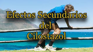 Efectos Secundarios del Cilostazol [upl. by Robma]