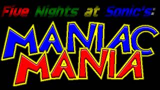 FNaS Maniac Mania RecodedInfinite OST The Night [upl. by Sirod]