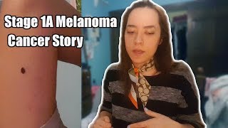 Stage 1A Melanoma Cancer Story [upl. by Vivyan]