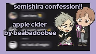 apple cider  semishira confession  haikyuu texts [upl. by Lippold]