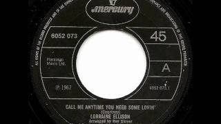 LORRAINE ELLISON  Call Me Anytime You Need Some Lovin [upl. by Bartolemo]