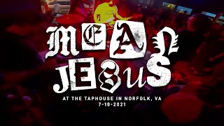 Mean Jesus  Taphouse in Norfolk VA 7102021 [upl. by Nahseez]