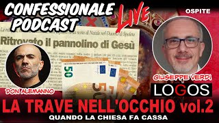 Confessionale Podcast ep65  La Trave nellOcchio vol2 [upl. by Arihday302]