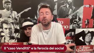 Il quotcaso Vendittiquot e la ferocia dei social [upl. by Evered]