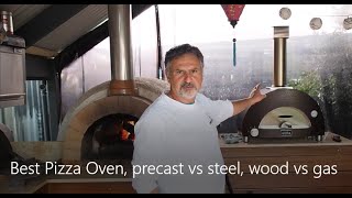 What is the best pizza oven precast or steel wood or gas [upl. by Roanne]