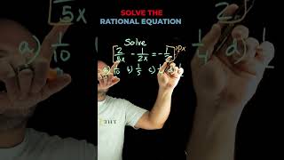 Solve the Rational Equation [upl. by Rea304]