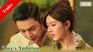 Zhao Lusi Loves Ambition New trailer upcoming drama  Zhao Lusi and william chan zhaolusi cdrama [upl. by Sidnak947]