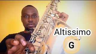 Altissimo G The real high G  East Fingering [upl. by Atoiyanap]